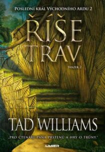 Tad Williams: Říše trav 2