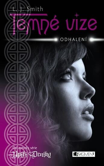 Temné vize L.J. Smith (obálka knihy)