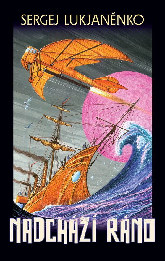 Sergej Lukjaněnko: Nadchází ráno (obálka)