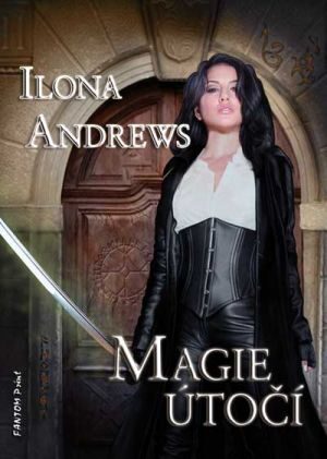 FOTO: Ilona Andrews Magie útočí