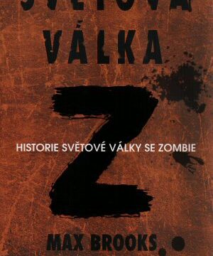 Max Brooks: Světová válka Z