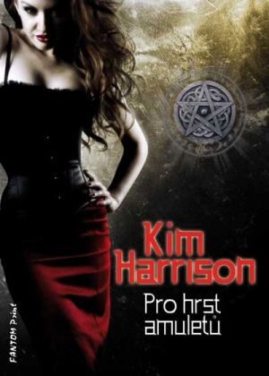 FOTO: Kim Harrisonová Pro hrst amuletů