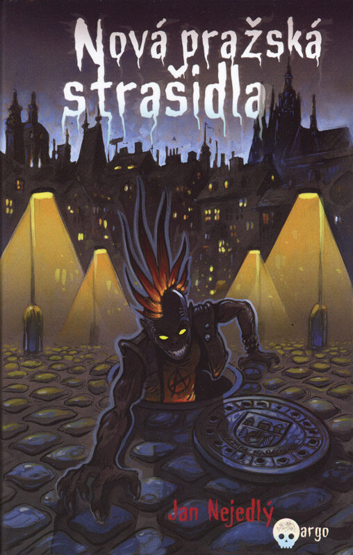 Jan Nejedlý - Nová pražská strašidla