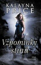FOTO: Kalayna Price: Vzpominky stinu
