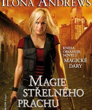 magie-strelneho-prachu-ilona-andrews