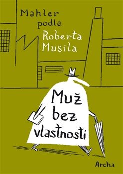 Nicolas Mahler: Muz bez vlastnosti