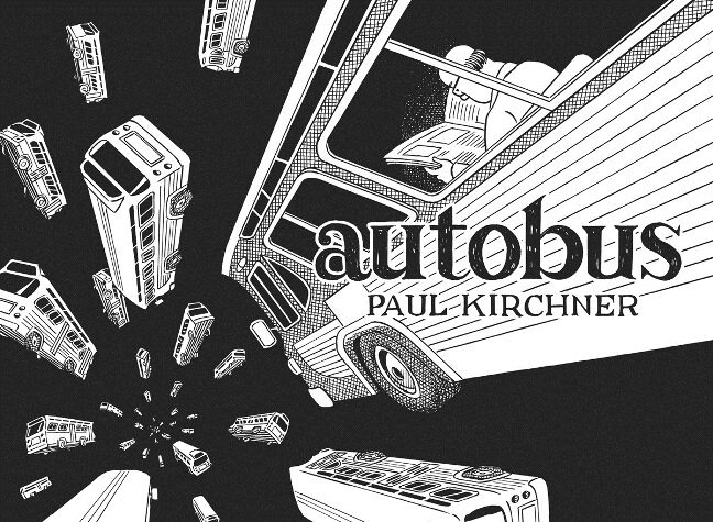 Paul Kirchner: Autobus