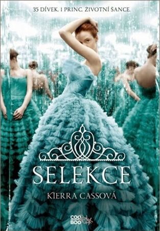 Recenze Kiera Cassová Selekce