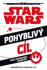 Cecil Castellucci-Jason Fry-SW-Pohyblivy cil