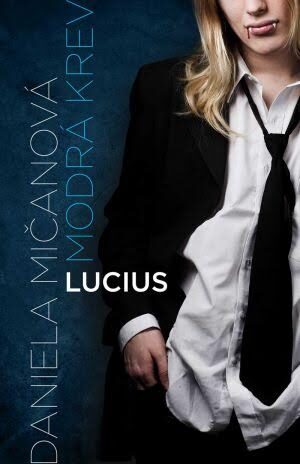 daniela-micanova-modra-krev-lucius
