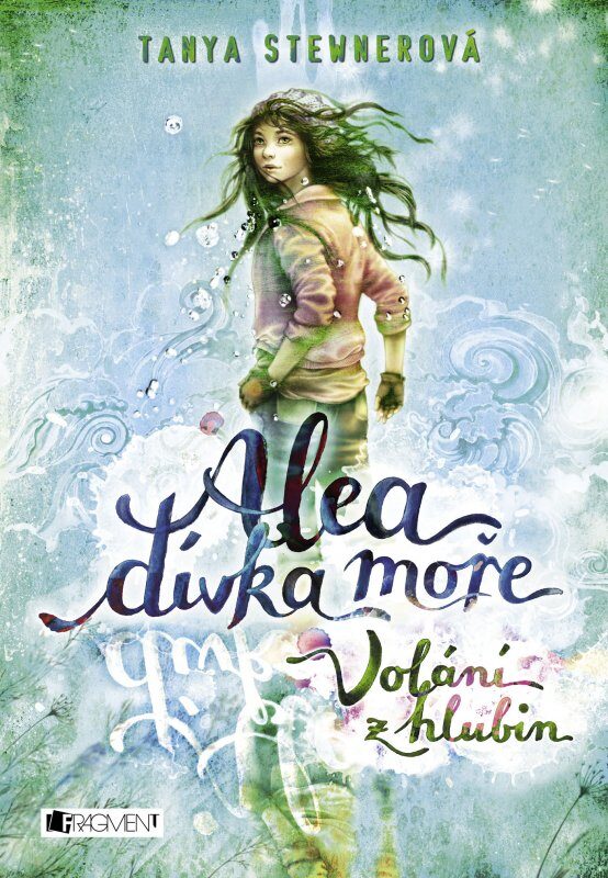 Tanya Stewnerova-Alea divka more-Volani z hlubin