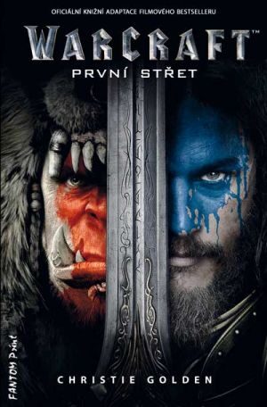 christie-golden-warcraft-prvni-stret