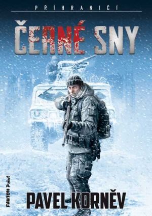 Pavel Korněv - Příhraničí 3 - Černé sny