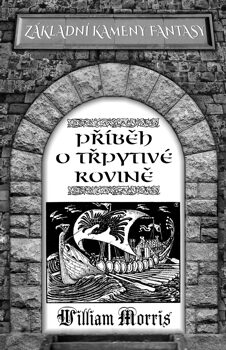 William Morris - Příběh o Třpytivé rovine