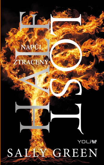 Sally Green: Half Bad 3: Napůl ztracený