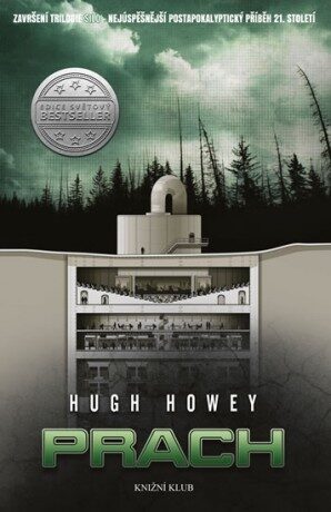 Hugh Howey - Silo 3 - Prach