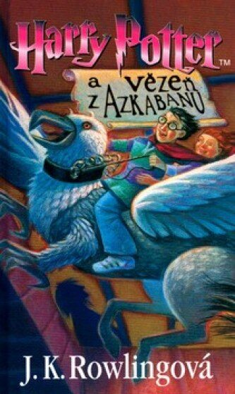 J. K. Rowlingová - Harry Potter a vězeň z Azkabanu