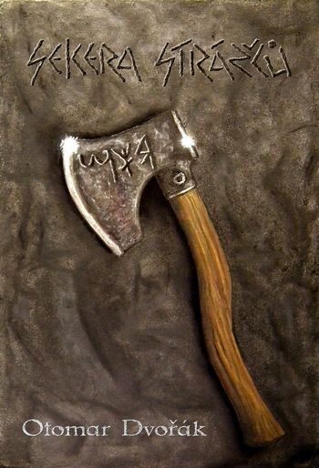 Otomar Dvořák - Sekera Strážců