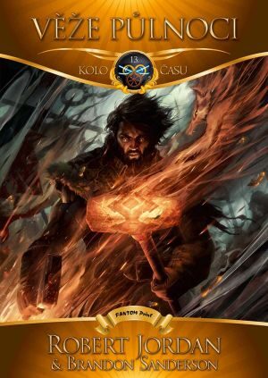 Robert Jordan & Brandon Sanderson: Kolo času 13 - Věže půlnoci