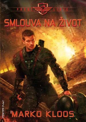 Marko Kloos - Smlouva na život