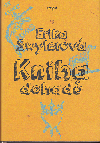 Erika Swylerová - Kniha dohadů