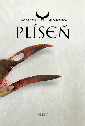 Siri Pettersonová - Havraní kruhy 2 - Plíseň