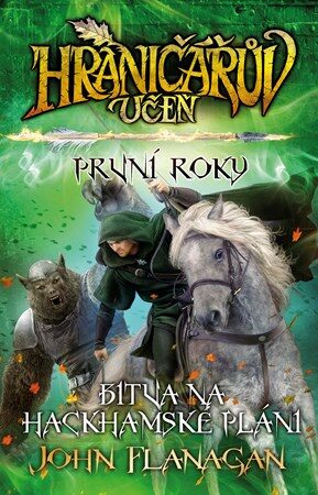 John Flanagan: Hraničářův učeň - První roky - Bitva na Hackhamské pláni