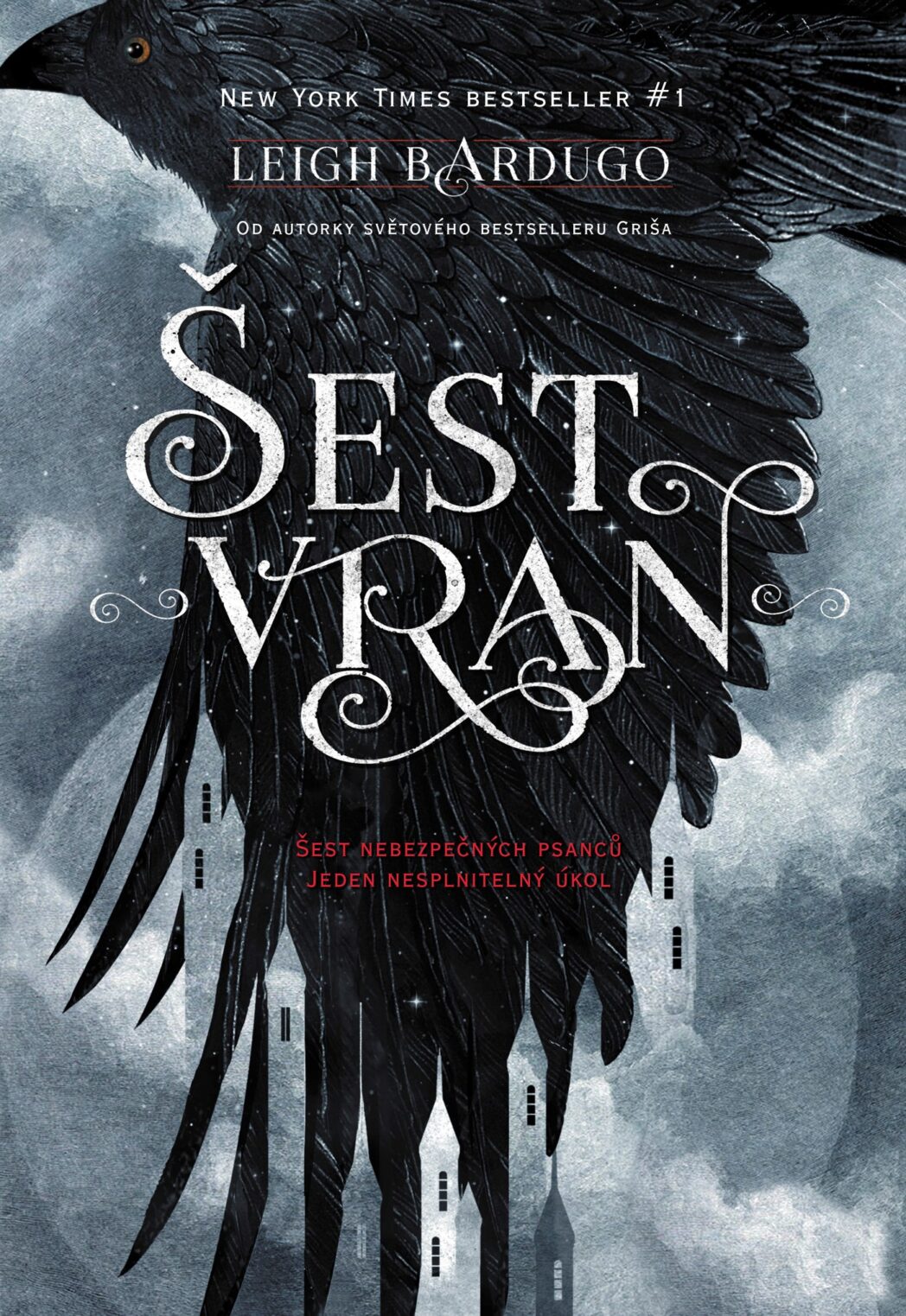 Leigh Bardugo - Šest vran