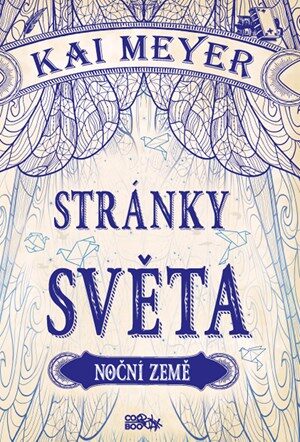 Kai Mayerová: Stránky světa 2 - Noční země
