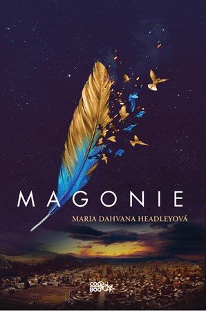 Maria Dahvana Headleyová Magonie