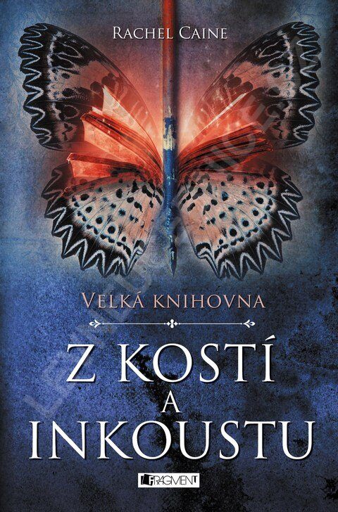 Rachel Caine: Velká knihovna – Z kostí a inkoustu