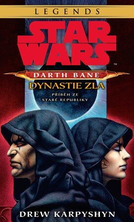 Drew Karpyshyn Star Wars - Darth Bane 3 Dynastie zla