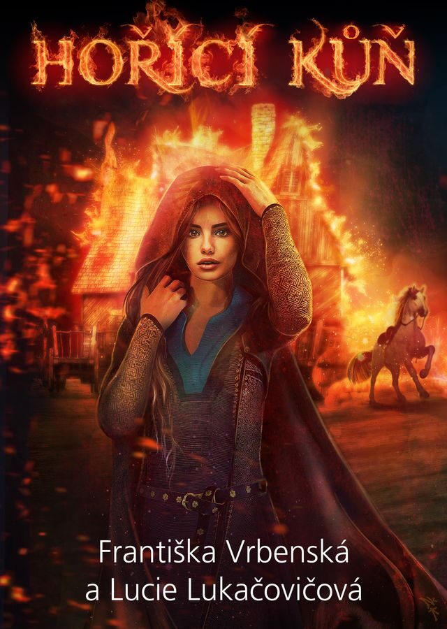 Františka Vrbenská, L. Lukačovičová - Hořící kůň