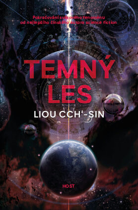 Liou Cch'-sin: Vzpomínka na Zemi 2 - Temný les