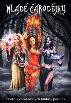 Antologie: Mladé čarodějky