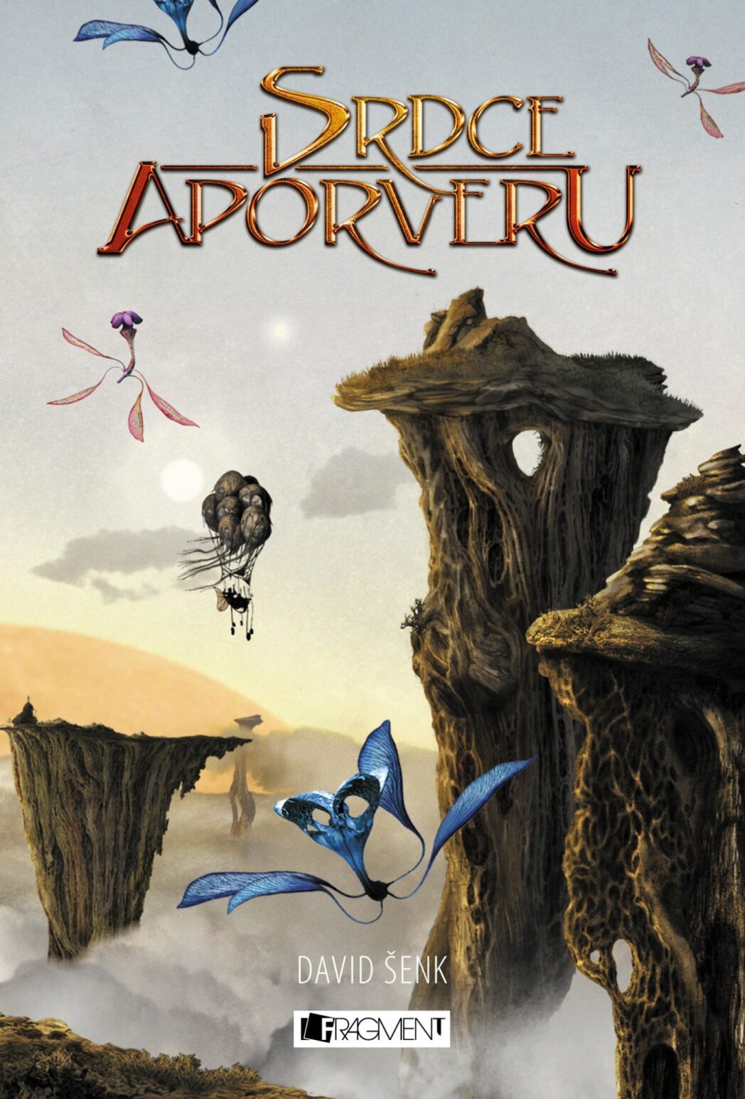 David Šenk: Srdce Aporveru