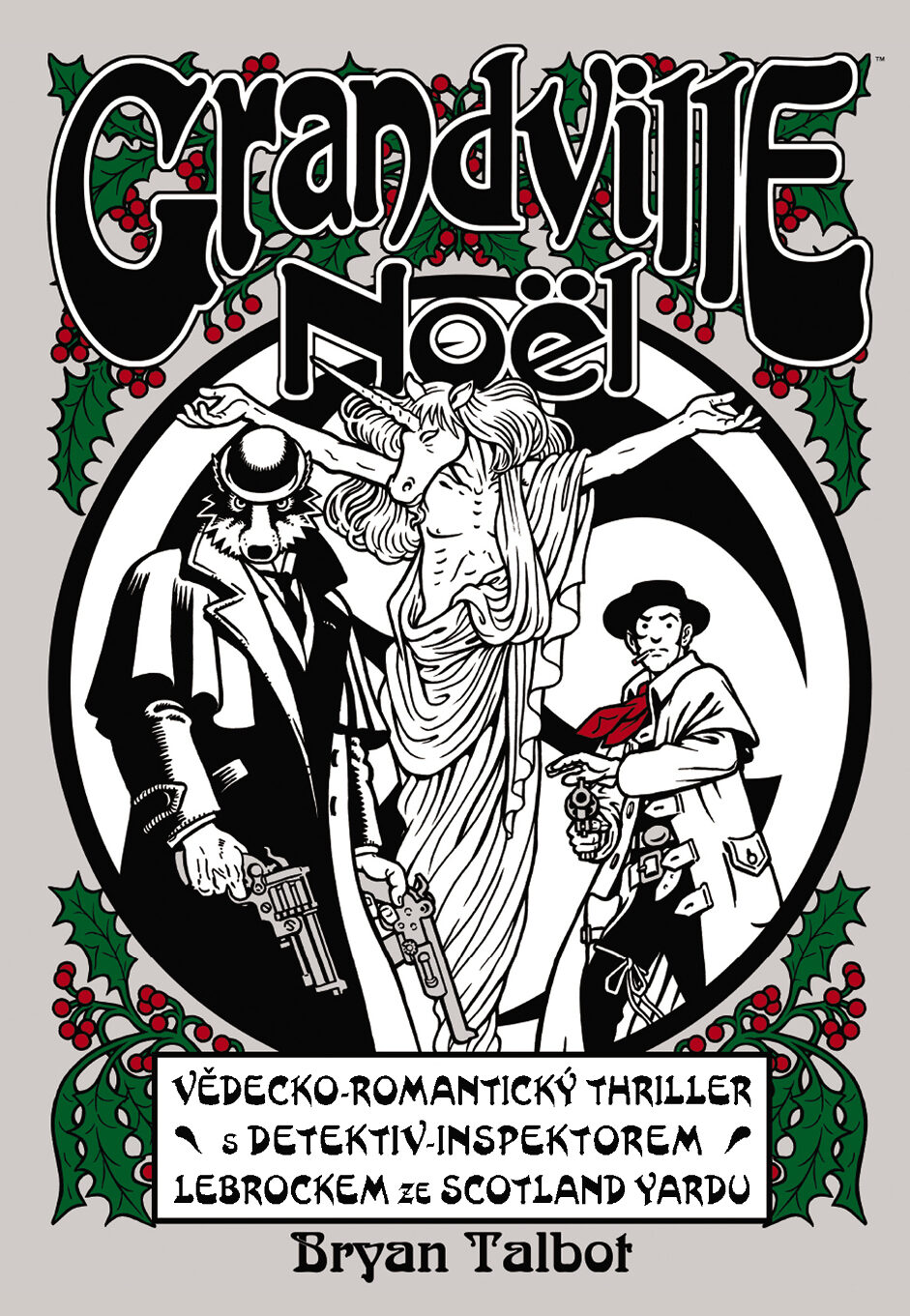 RECENZE komiksů Grandville: Bête Noire a Noël