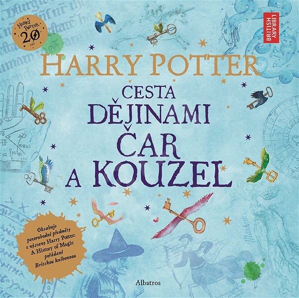 Joanne K. Rowlingová: Harry Potter - Cesta dějinami čar a kouzel