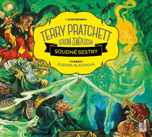 Terry Pratchett: Úžasná Zeměplocha - Soudné sestry