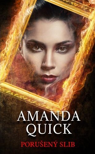 Amanda Quick: Porušený slib