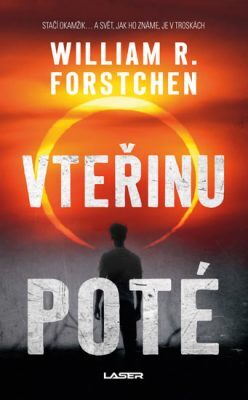 William R. Forstchen Poté - Vteřinu poté