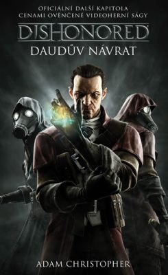 Adam Christopher: Dishonored 2 - Daudův návrat