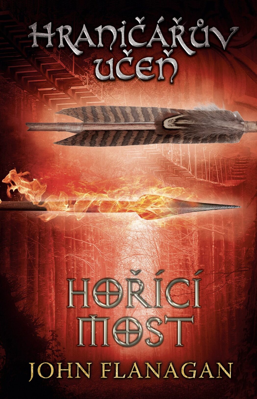 John Flanagan: Hraničářův učeň 2 – Hořící most