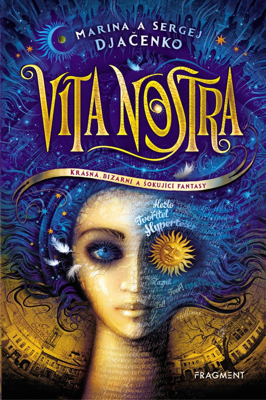 Sergej Djačenko, Marina Djačenková: Vita Nostra