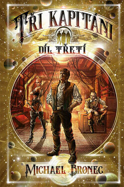 Michael Bronec: Tři Kapitáni 3 – Korzárská čtverylka
