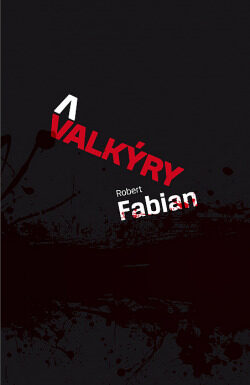 Robert Fabian: Valkýry