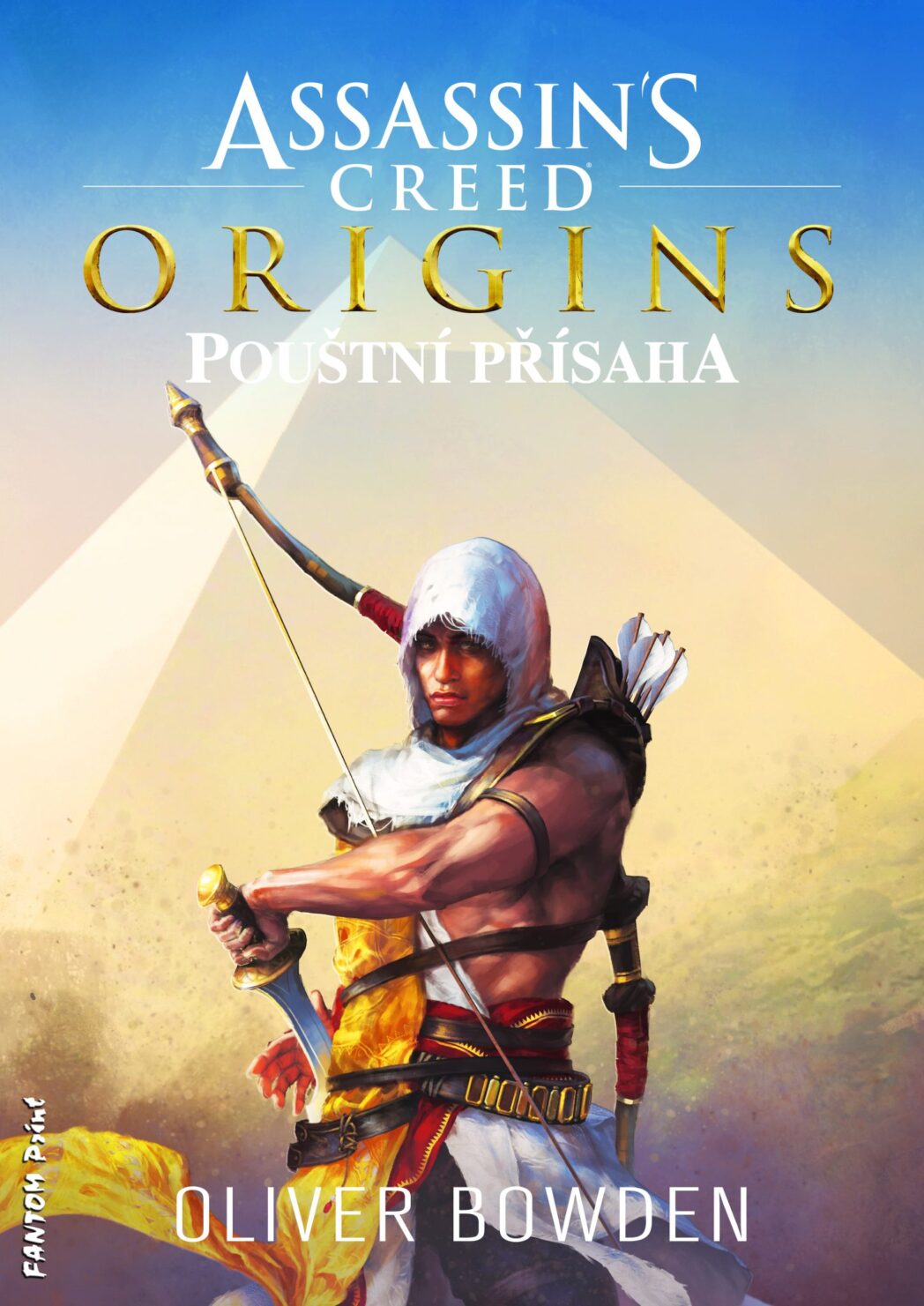 Oliver Bowden: Assassin's Creed - Pouštní přísaha
