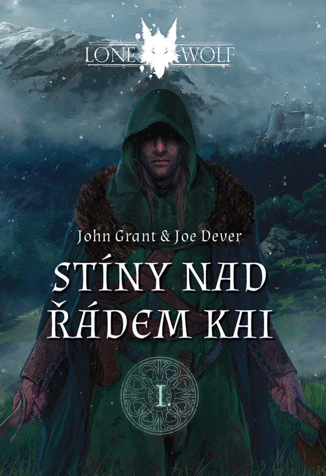 Joe Dever & John Grant: Lone Wolf - Stíny nad řádem Kai