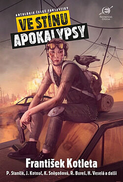 Boris Hokr, Leoš Kyša (eds.): Ve stínu apokalypsy