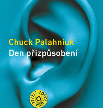 Chuck Palahniuk: Den prizpusobeni